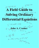 A Field Guide to Solving Ordinary Differential Equations (eBook, ePUB)