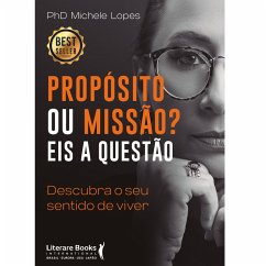Propósito ou Missão? Eis a questão (eBook, ePUB) Cover Propósito ou Missão? Eis a questão (eBook, ePUB)