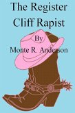 The Register Cliff Rapist (eBook, ePUB)