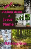 DND #3 Finding Home - In Jesus' Name (DND- In Jesus' Name, #3) (eBook, ePUB)