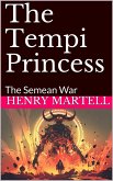 The Tempi Princess The Semean War (eBook, ePUB)