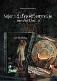 Vejen ud af spiseforstyrrelse anoreksi & bulimi (eBook, ePUB)