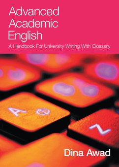 Advanced Academic English (eBook, ePUB) - Awad, Dr Dina