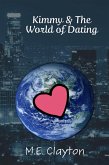 Kimmy & The World of Dating (eBook, ePUB)