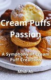 Cream Puffs Passion (eBook, ePUB) Cream Puffs Passion (eBook, ePUB)