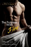 The Problem with Fire (The Problem Series, #1) (eBook, ePUB)