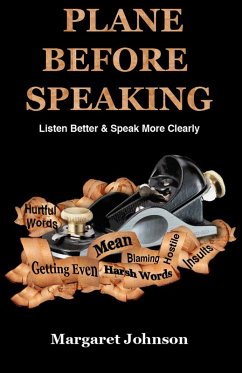 PLANE BEFORE SPEAKING: Listen Better and Speak More Clearly (eBook, ePUB) - Johnson, Margaret