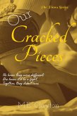 Our Cracked Pieces (The Pieces Series, #2) (eBook, ePUB)