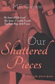 Our Shattered Pieces (The Pieces Series, #3) (eBook, ePUB)