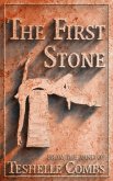 The First Stone (The First Collection, #3) (eBook, ePUB)
