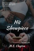 His Showpiece (The Canvas Duet, #2) (eBook, ePUB) His Showpiece (The Canvas Duet, #2) (eBook, ePUB)