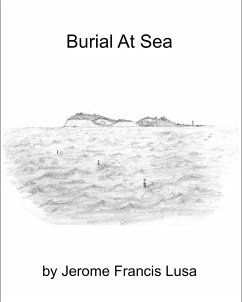 Burial at Sea (eBook, ePUB) - Lusa, Jerome Francis