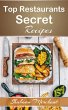 Top Restaurants Secret Recipes (eBook,... - Bild 1
