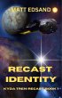 Recast Identity: Kyda Tren Space Opera... - Bild 1