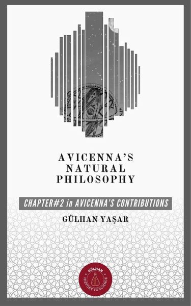 Avicenna's (Ibn Sina) Natural Philosophy (eBook, ePUB)