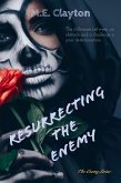 Resurrecting the Enemy (The Enemy Series, #6) (eBook, ePUB)