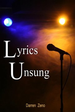 Lyrics Unsung (eBook, ePUB) - Zeno, Darren