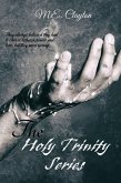 The Holy Trinity Series (eBook, ePUB) The Holy Trinity Series (eBook, ePUB)
