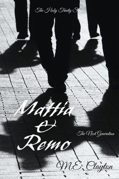 Mattia & Remo (The Holy Trinity Next Generation (1) Series, #6) (eBook, ePUB) - Clayton, M. E.