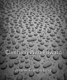 Climbing With Edward (eBook, ePUB)