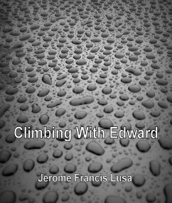 Climbing With Edward (eBook, ePUB) - Lusa, Jerome Francis