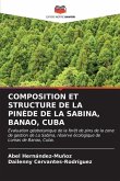 COMPOSITION ET STRUCTURE DE LA PINÈDE DE LA SABINA, BANAO, CUBA