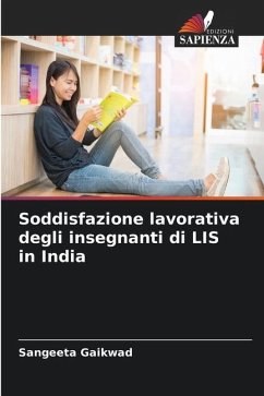 Soddisfazione lavorativa degli insegnanti di LIS in India - Gaikwad, Sangeeta