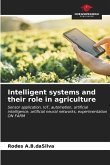 Intelligent systems and their role in agriculture
