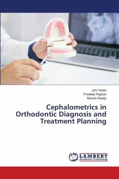 Cephalometrics in Orthodontic Diagnosis and Treatment Planning - Yadav, Juhi;Raghav, Pradeep;Reddy, Munish