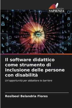 Il software didattico come strumento di inclusione delle persone con disabilità - Belandria Flores, Rosibeel