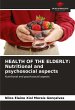 HEALTH OF THE ELDERLY: Nutritional and... - Bild 1