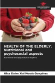 HEALTH OF THE ELDERLY: Nutritional and psychosocial aspects