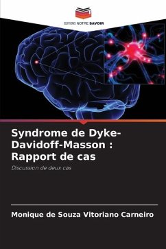 Syndrome de Dyke-Davidoff-Masson : Rapport de cas - de Souza Vitoriano Carneiro, Monique