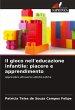 Il gioco nell'educazione infantile:... - Bild 1