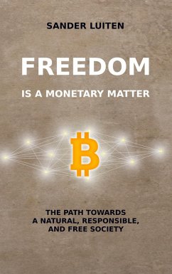 Freedom is a monetary matter - Luiten, Sander