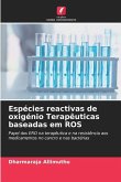 Espécies reactivas de oxigénio Terapêuticas baseadas em ROS