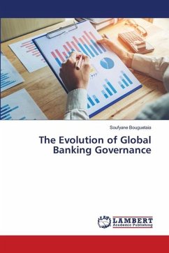 The Evolution of Global Banking Governance