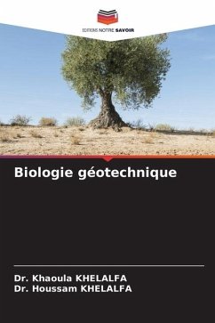 Biologie géotechnique - KHELALFA, Dr. Khaoula;KHELALFA, Dr. Houssam
