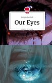 Our Eyes. Life is a Story - story.one
