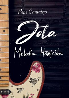 Jota; melodía homicida - Cantalejo, Pepe