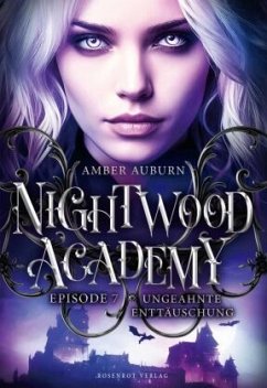 Nightwood Academy, Episode 7 - Ungeahnte Enttäuschung - Auburn, Amber