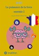 La puissance de la force mentale 2 - Bild 1
