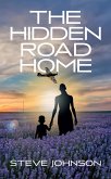The Hidden Road Home (eBook, ePUB)