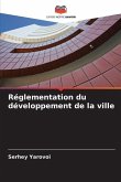 Réglementation du développement de la ville