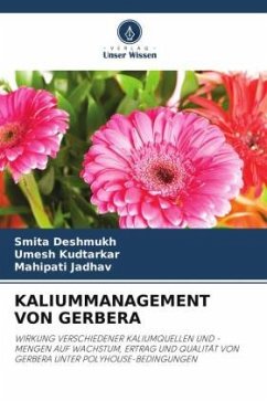 KALIUMMANAGEMENT VON GERBERA - Deshmukh, Smita;Kudtarkar, Umesh;Jadhav, Mahipati