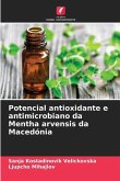 Potencial antioxidante e antimicrobiano da Mentha arvensis da Macedónia