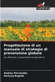 Progettazione di un manuale di strategia di prevenzione globale