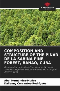 COMPOSITION AND STRUCTURE OF THE PINAR DE LA SABINA PINE FOREST, BANAO, CUBA - Hernández-Muñoz, Abel;Cervantes-Rodríguez, Dailenny