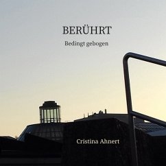 Cover Berührt - Gedanken, Gedichte, und Photographien