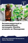 Antioxidantnyj i antimikrobnyj potencial Mentha arvensis iz Makedonii